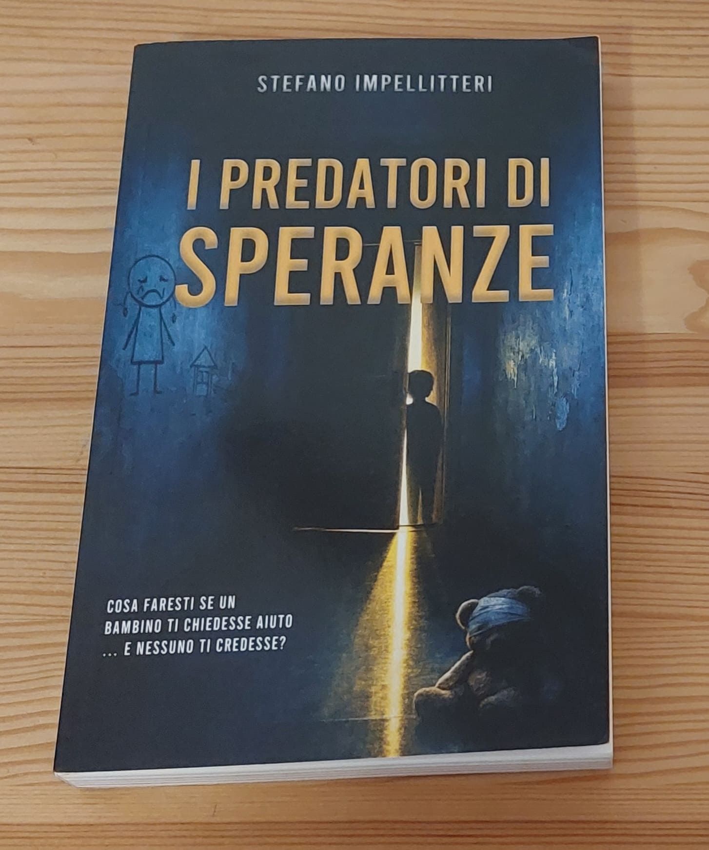 I Predatori di Speranze – Stefano Impellitteri