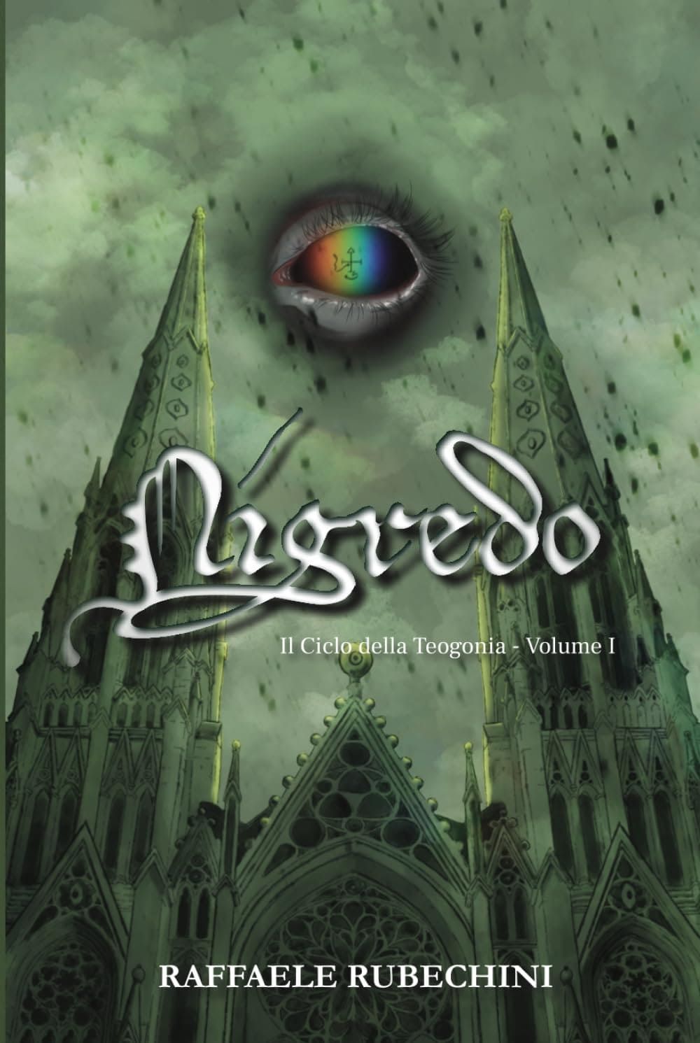 Nigredo: Teogonia Volume I – Raffaele Rubechini